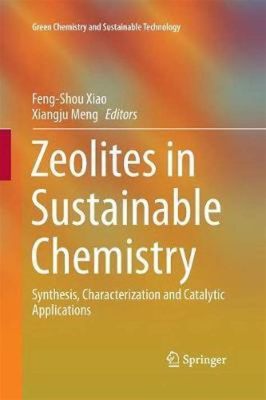  Zeolites - Revolutionäre Katalysatoren für die nachhaltige Chemie?